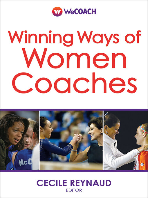 Title details for Winning Ways of Women Coaches by Cecile Reynaud - Available